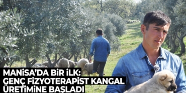 manisada-bir-ilk-genc-fizyoterapist-kangal-uretimine-basladi.jpg