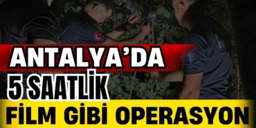 antalyada-5-saatlik-film-gibi-operasyon-2.jpg